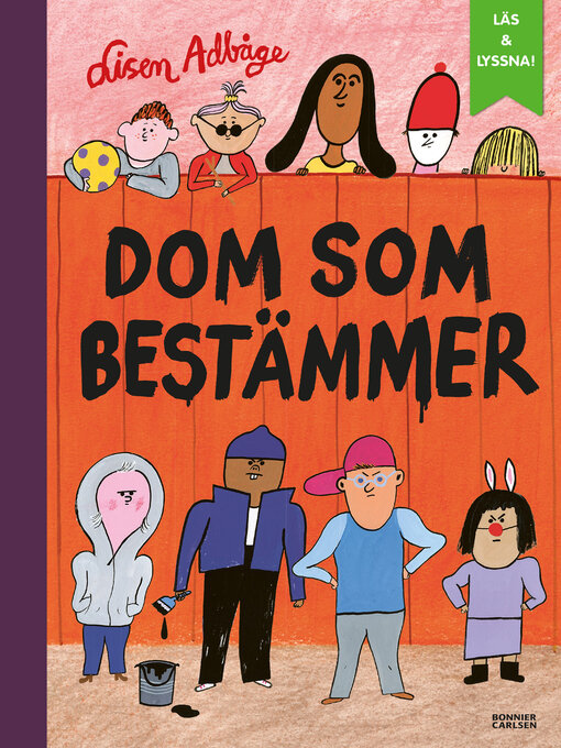 Titeldetaljer för Dom som bestämmer (e-bok + ljud) av Lisen Adbåge - Tillgänglig